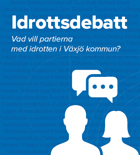 Bild: Idrottsdebatt i Växjö 4/9